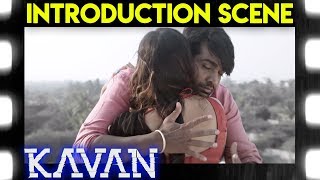 Kavan  Introduction Scene  Vijay Sethupathi  T Rajendar  Madonna Sebastian [upl. by Notxap]