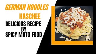 German style noodles are so easy to cook and so delicious to eat called Haschee  spicy moto food [upl. by Lorrimor898]