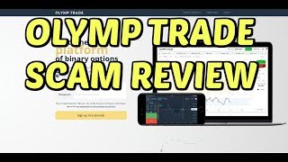 Olymp Trade Scam Review Honest Product Review [upl. by Ettolrahs357]