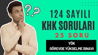 124 sayılı KHK Soruları  25 Soru  Görevde Yükselme Sınav Soruları  sınav memur görevdeyükselme [upl. by Pacorro822]