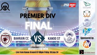 EPCA 100Balls FinalPremier Div Kanoo St vs BahraincricketIndiaEpcaSacfDammamKsaSportFinal [upl. by Mackoff525]