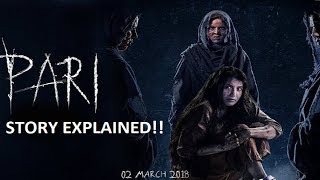 Pari 2018 Complete Story in Hindi  Pari Not a Fairytale [upl. by Llednov]