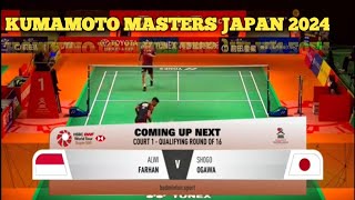 Alwi FARHAN Indonesiavs Shogo OGAWA Japan KUMAMOTO MASTERS JAPAN 2024 Mens Singles R32 [upl. by Harpp29]