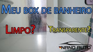 Como limpar manchas do box de BanheiroImpermeabilização VitrificaçãoVidro Liquido [upl. by Reppart]