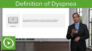 Definition of Dyspnea – Pulmonary Pathology  Lecturio [upl. by Attenod]