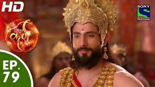 Suryaputra Karn  सूर्यपुत्र कर्ण  Episode 79  21st October 2015 [upl. by Giralda797]