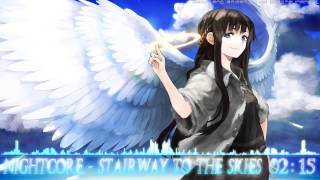 【Nightcore】 Stairway to the Skies HQ1080p [upl. by Meyeroff]