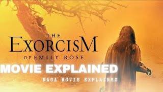 THE EXORCISM OF EMILY ROSE  MOVIE EXPLAINED  HORROR  HINDI ragamovieexplained [upl. by Descombes]