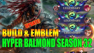 UPDATE Set Emblem amp Build Balmond Hyper Awal Season 32 yang Perlu Kalian Coba  Mobile Legends [upl. by Llerehc]