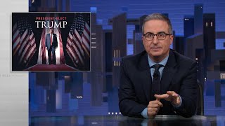 Trump’s Reelection Last Week Tonight with John Oliver HBO [upl. by Jasen937]