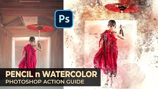 Pencil n Watercolor Photoshop Action Guide [upl. by Howell]