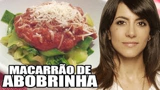 Macarrão de Abobrinha JURO pro senhor feat Marina Person [upl. by Stephani]