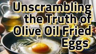 What if you fry an egg with olive oil the Hidden Carcinogens in Vegetable Cooking Oils [upl. by Narrad]