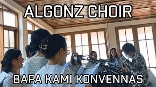 Algonz Choir  Bapa Kami Konvennas lagurohanikatolik [upl. by Yecram888]