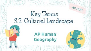 AP Human Geography 32 Key Terms  Cultural Landscapes [upl. by Yddub]