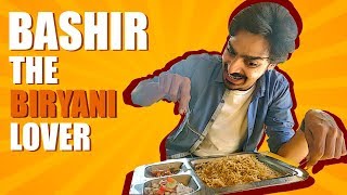 Bashir The Biryani Lover  Bekaar Films  Comedy Skit [upl. by Gannie]