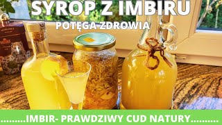 Syrop z imbiru prawdziwy cud natury Potęga zdrowia Jak zrobić syrop domowym sposobem [upl. by Pence143]