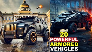 20 Incredible ARMORED Vehicles That Will Surprise You With Their Security [upl. by Ferdie]