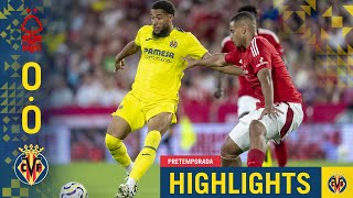 HIGHLIGHTS  Nottingham Forest 00 Villarreal CF [upl. by Ysor]