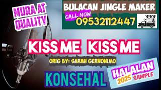 JINGLE SA KAMPANYA 2025 SAMPLE  KISS ME KISS ME [upl. by Ijan]