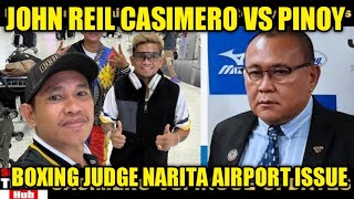 John Reil Casimero vs Pinoy boxing judge narita airport issue [upl. by Johiah]