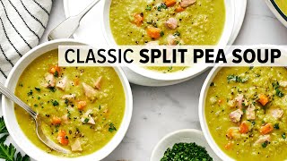 SPLIT PEA SOUP  the classic recipe you know and love [upl. by Erlond154]