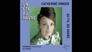 Catherine Ringer  Au fil du Havre [upl. by Uhp]