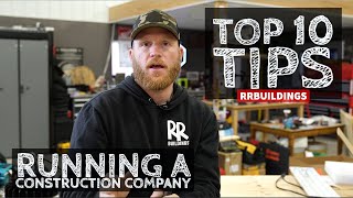 Top 10 Tips to Running a Successful Construction Business [upl. by Vyky972]