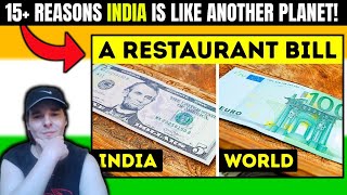 Australian Reacts To 15 Reasons INDIA Is Like Another PLANET 🇮🇳 [upl. by Esiuqram]