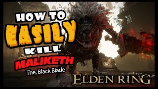 How to EASILY KILL Maliketh in 40 seconds Cheesy Way Fast and Easy Guide Elden Ring [upl. by Cosma666]