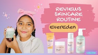 Opening and REVIEWS EverEden SkinCare Routine [upl. by Rutherford61]