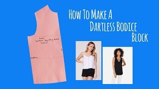 How To Make A Dartless Bodice Pattern  Fashion Design  Pattern Cutting [upl. by Letch]