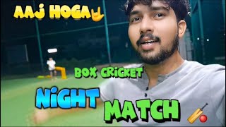 🌙Late Night BOX CRICKET MATCH😎   vlog trending cricket cricketlover vlogging fun [upl. by Jermain]