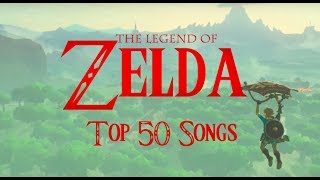 TOP 50 Legend of Zelda Songs 2017 [upl. by Anec]