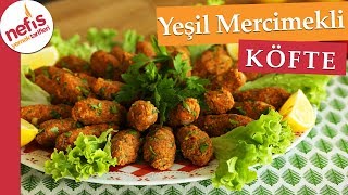 Yeşil Mercimek Köftesi  Böylesini denemeniz lazım çok lezzetli ve faydalı [upl. by Melisenda]