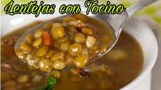 Deliciosas Lentejas con Tocino  Receta Fácil [upl. by Nodnnarb]