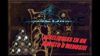 Reliquias en un minuto Aya Lith Meso y Neo  Warframe [upl. by Oisangi608]