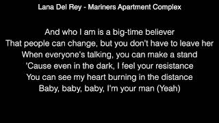 Lana Del Rey  Mariners Apartment Complex Lyrics [upl. by Elenore561]