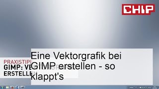 Eine Vektorgrafik bei GIMP erstellen  so klappts [upl. by Blaze]