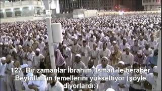 Bakara Suresi Kabe İmamı Sudais Türkçe Altyazılı Mealli [upl. by Chiaki]