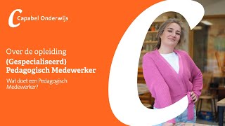 Wat doet een Pedagogisch Medewerker [upl. by Tremann]