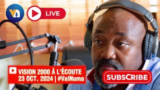 🔵🔴 Valéry Numa  Vision 2000 à l’écoute 23 octobre 2024 [upl. by Ogram960]