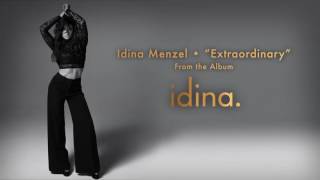 Idina Menzel  quotExtraordinaryquot Audio [upl. by Alleen]