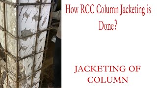 RCC Column Jacketing [upl. by Nelyaw515]