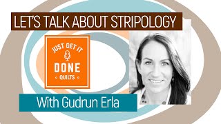 🧵🌸 LETS TALK ABOUT Stripology with Gudrun Erla  KAREN’S QUILT CIRCLE [upl. by Ihskaneem452]