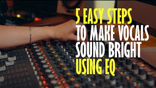 How To Use EQ Section on Analogue Mixer To Make Vocals Bright And Clear [upl. by Deutsch]