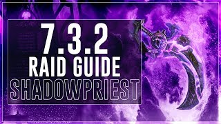 Shadow Priest PvE Guide  Legion Patch 732 [upl. by Geordie948]