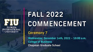 FIU Fall 2022 Commencement Ceremony 7  Wednesday December 14th 2022 – 1000 am [upl. by Ireva]