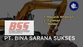 LOWONGAN PEKERJAAN PT Bina Sarana Sukses  BSS Info lkhi [upl. by Akeemaj]