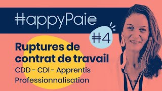 4  Rupture de contrat de travail  CDI CDD Apprentissage Professionnalisation [upl. by Gunnar961]